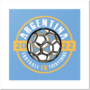 Football Is Everything - Argentina 2022 Vintage Posters and Art